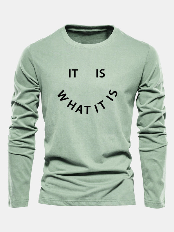Long Sleeve It Is What It Is Print Cotton T-Shirt
