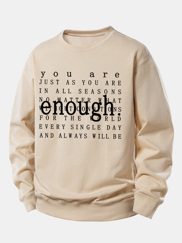 Enough Slogan Print Relax Fit Sweatshirt